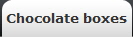 Chocolate boxes